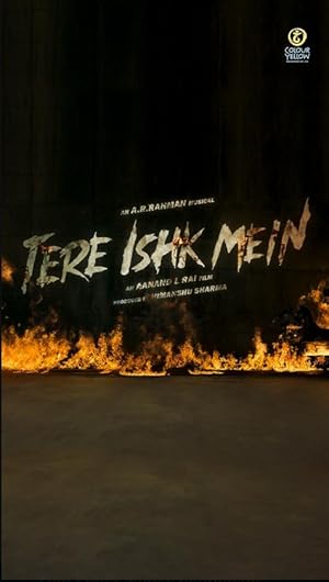 Tere Ishk Mein (2025) Full Movie