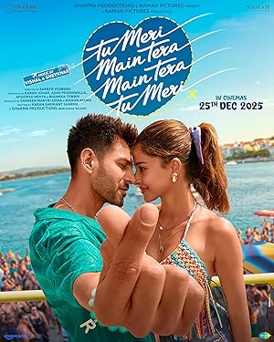Tu Meri Main Tera Main Tera Tu Meri (2025) Full Movie