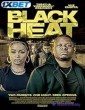 Black Heat (2025) Full Movie