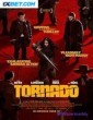 Tornado (2025) Telugu Dubbed Movie