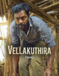 Vellakuthira (2025) Tamil Movie